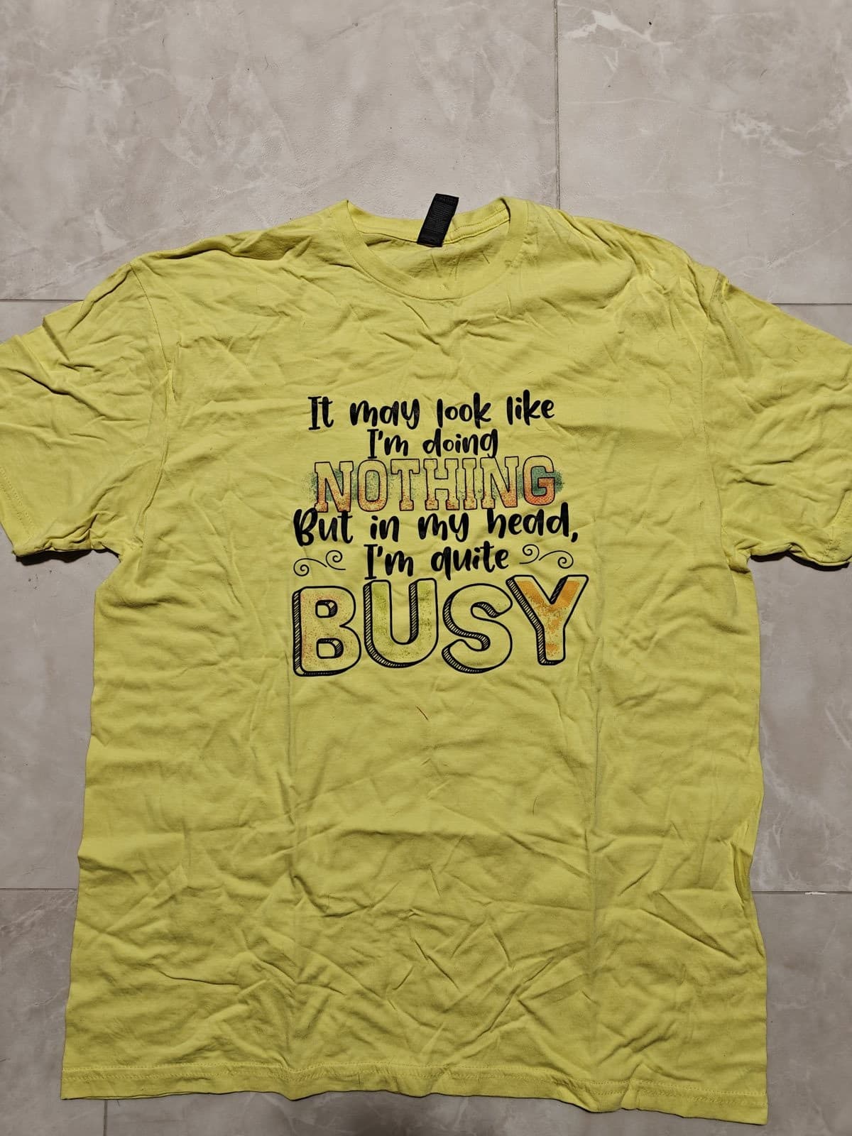 It May Look Like Nothing… In My Head I'm Quite Busy