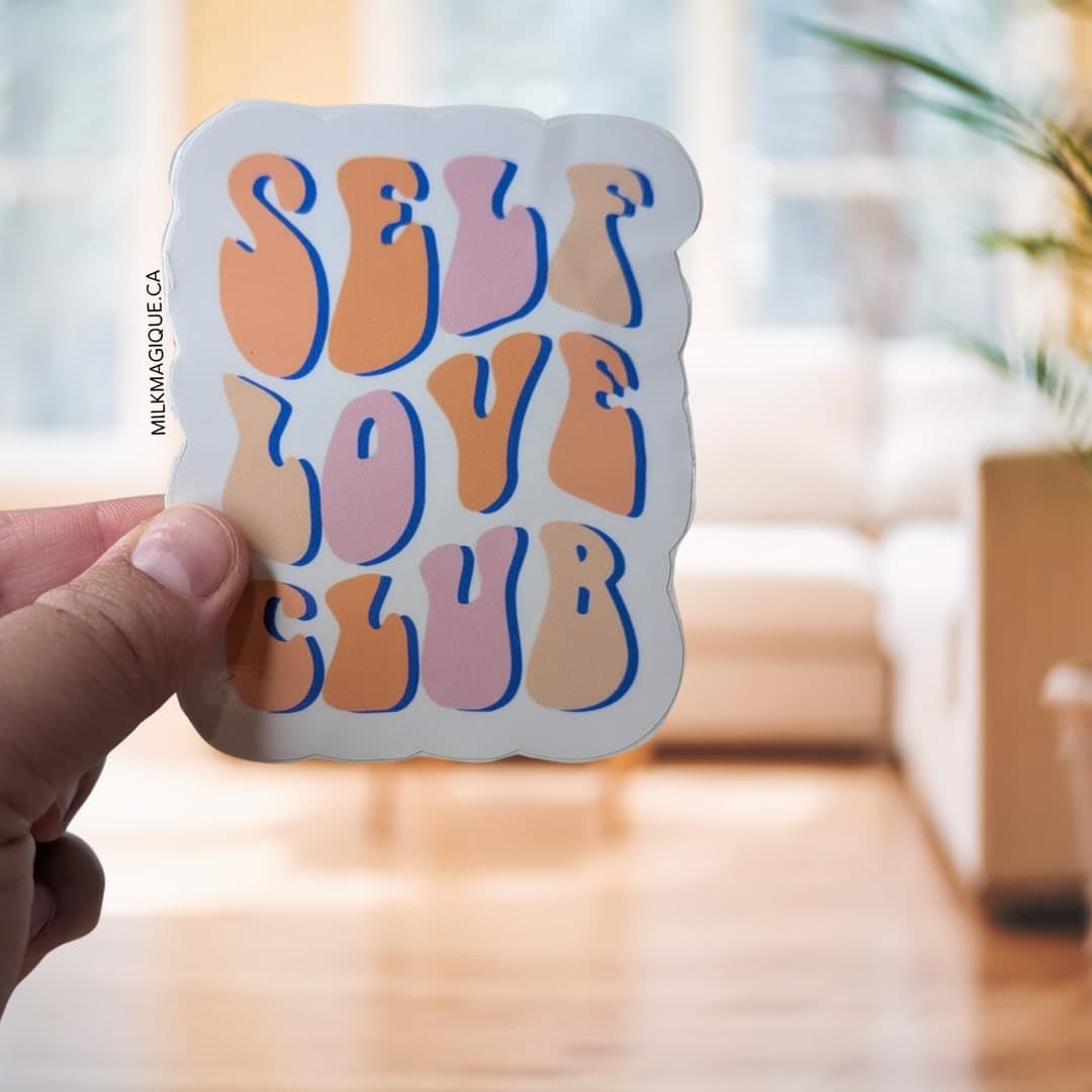 Self Love Club (4–5 in)